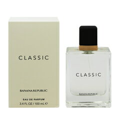 バナナリパブリック 香水 BANANA REPUBLIC クラシック EDP・SP 100ml 【送料込み(沖縄・離島を除く)】【フレグランス ギフト プレゼント 誕生日 ユニセックス・男女共用】【レガシ コレクション CLASSIC EAU DE PARFUM SPRAY】