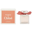 クロエ コスメ 香水 CHLOE ローズ ド クロエ EDT・SP 75ml 【あす楽 送料無料】【フレグランス ギフト プレゼント 誕生日 レディース・女性用】【ローズ ド クロエ ROSES DE CHLOE EAU DE TOILETTE SPRAY】