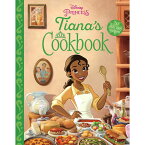 【取寄せ】 ディズニー Disney US公式商品 プリンセスと魔法のキス ティアナ プリンセス 料理本 洋書 本 英語 [並行輸入品] Princess Tiana's Cookbook グッズ ストア プレゼント ギフト クリスマス 誕生日 人気
