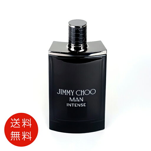 ジミー チュウ JIMMY CHOO ジミー チュウ マン インテンス オードトワレ 100ml EDT SP【送料無料】【香水 フレグランス 人気 ブランド ギフト 誕生日 プレゼント】 ジミー チュウ JIMMY CHOO ジミー チュウ マン インテンス オードトワレ 100ml EDT SP【送料無料】【香水 フレグランス 人気 ブランド ギフト 誕生日 プレゼント】