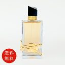 イヴサンローラン リブレ オーデパルファム 90ml EDP SP【香水 フレグランス 人気 ブランド ギフト 誕生日 プレゼント】 送料無料