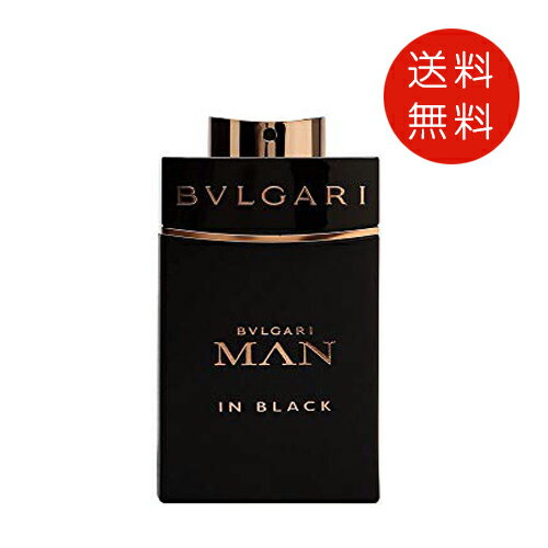 ブルガリ ブルガリ マン イン ブラック オードパルファム 100ml EDP メンズ 送料無料