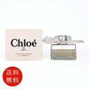 クロエ CHLOE クロエ オードパルファム 30ml EDP SP【新生活 母の日 香水 フレグランス 人気 ブランド ギフト 誕生日 プレゼント】 送料無料