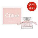 クロエ CHLOE クロエ ロー オードトワレ 30ml EDT 送料無料