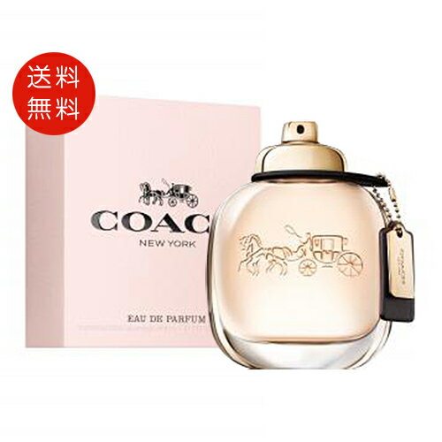 コーチ COACH コーチ オードパルファム 90ml EDP　送料無料