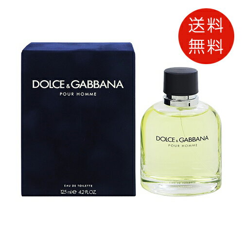 ドルチェ&ガッバーナ DOLCE&GABBANA プールオム オードトワレ 125ml EDT 送料無料