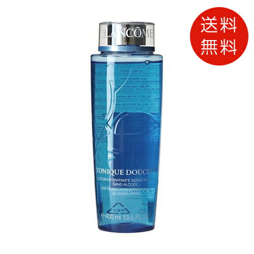 ランコム 化粧水 ランコム トニック ドゥスール 400ml 　送料無料