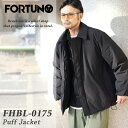 FORTUNA フォルトゥナ オム 中綿ブルゾン FHBL-0175 TEC Puff Blouson 4WAYストレッチ 撥水防水 メンズ M~XLサイズ ブラック アウター冬 アウター バルーンシルエット キレイめ 長袖 お洒落 大人 シンプル 無地 ブランド 高級 ビッグシルエット