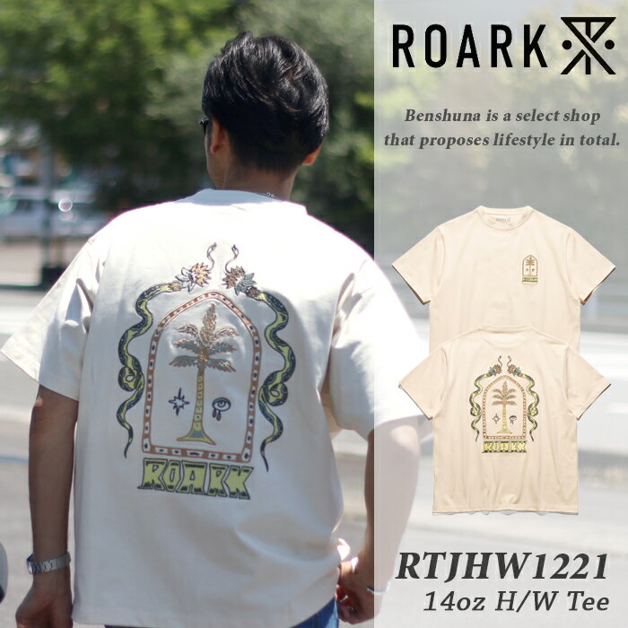 Rakuten - ROARK ロアーク 14oz ヘビーウェイト 刺繍 Tシャツ RTJHW1221 ナチュラル 2026年春夏新作 