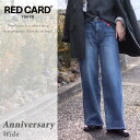 RED CARD TOKYO レッドカード 35th Anniversary Wide ワイドデニム 26W101 レディース 22-26インチ 日本製 国産ブ...