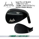  bendウェッジ ＜W67シリーズ＞ BLACK 52度 NSPRO 950GH NEO(S) ノーメッキ仕上げ