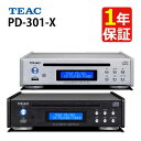 ティアック Referenceシリーズ ワイドFMチューナー搭載 CDプレーヤー PD-301-X TEAC (ラッピング不可)(.QL)