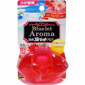 液体ブルーレットアロマ フローラルアロマの香り 【付替え用】 70ml