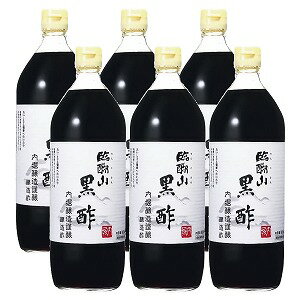 内堀醸造 臨醐山黒酢 900ml×6本セット 送料無料