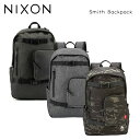 ニクソン ビジネスリュック メンズ ニクソン NIXON スミス バックパック 19L bag-6 bag-7 bag-8