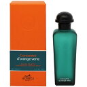 エルメス コンサントレ ドランジュ ヴェルト EDT オードトワレ SP 100ml 香水 HERMES