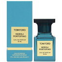 トムフォード ネロリ ポルトフィーノ EDP オードパルファム SP 30ml 香水 TOM FORD 【あす楽】