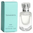 ティファニー シアー EDT オードトワレ BT 5ml ミニ香水 TIFFANY