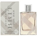 バーバリー ブリット フォーハー EDT オードトワレ SP 50ml 香水 BURBERRY