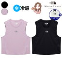 【正規品】★2025年新商品★THE NORTH FACE W'S DASH SLEEVELESS レディース ダッシュ ノースリーブ WHITE LABEL ...
