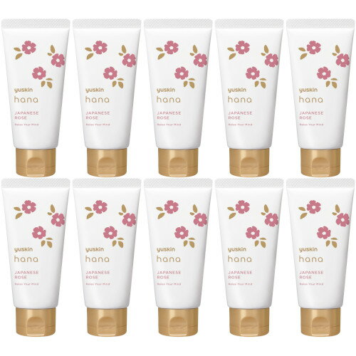 【10個セット】ユースキン ハナ ハンドクリーム ジャパニーズローズ チューブ 50g(49108040-10)