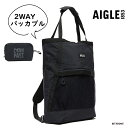 バックパック エーグル トート 撥水 パッカブル 2way リュックサック 【国内正規品】 AIGLE ユニセックス