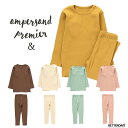 【1000円OFFクーポン配布中5月 お買い物マラソン】シンプルリブパジャマ キッズ パジャマ セットアップ Ampersand premier アンパサンド ...