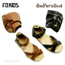 【アウトレット/50%OFF】サンダル キッズ FOインターナショナル ampersand アンパサンド 3WAYサンダル 子供服ブランド 子供 靴 訳あり 1...