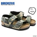 サンダル キッズ ビルケンシュトック ミラノ BIRKENSTOCK MILANO KIDS BF DESERT SOIL Camo カーキ 15-22cm 【...
