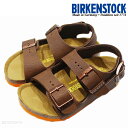 キッズ サンダル ビルケンシュトック ミラノ BIRKENSTOCK MILANO BF DESERT SOIL BROWN BIRKO-FLOR 15-18cm 【国内正規品】