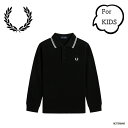 長袖 ポロシャツ キッズ フレッドペリー SY3637 KIDS TWIN TIPPED SHIRT LS 【国内正規品】 FRED PERRY