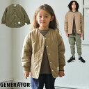 ジェネレーター ノーカラーキルティングJK キッズ ジュニア アウター ジャケット 防寒 無地 シンプル 子供服 GENERATOR