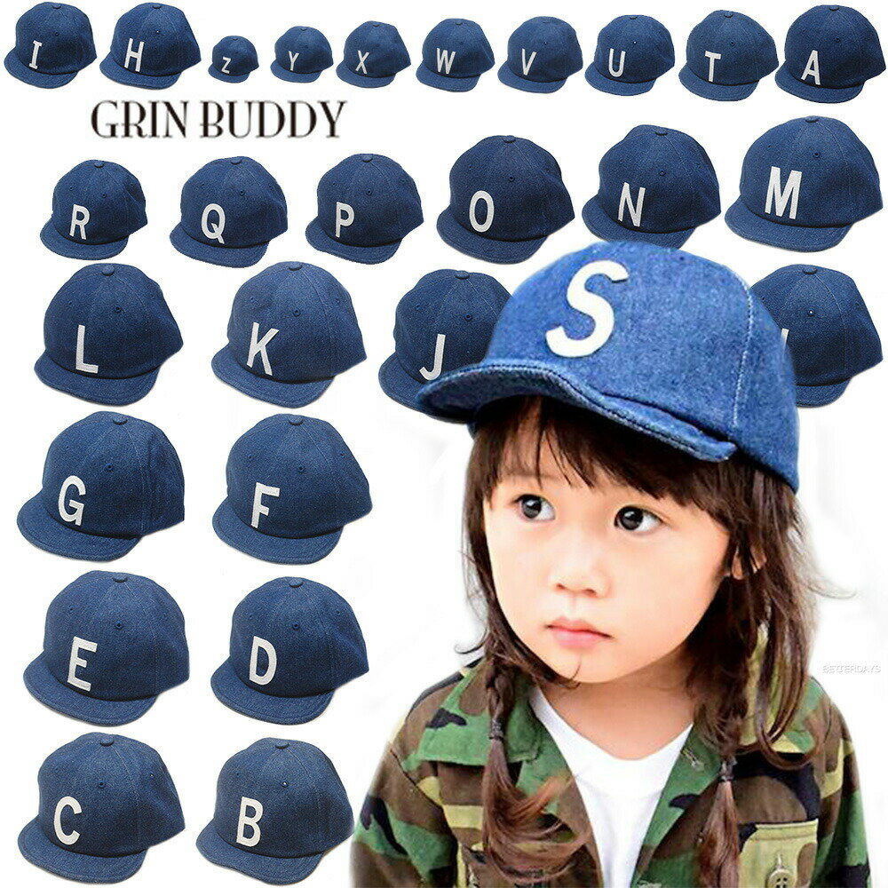 キャップ キッズ グリンバディ GRIN BUDDY 帽子 kids A to Z sim Logo cap デニムロゴ キ イニシャル A-Z 54cm キッズ 子供 女の子 男の子 54cm