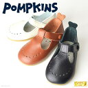 【20%OFFクーポン配布中先着利用順 1/10 お買い物マラソン】ベビー シューズ POMPKINS ポプキンズ 本革 12.5-13.5cm 日本製 国産 靴 当店オススメ