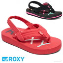 【1000円OFFクーポン配布中 9月スーパーセール】ビーチサンダル キッズ ロキシー ROXY ベビー TW VISTA III 12cm-16cm 2種類