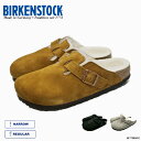 サンダル ボア ボストンシアリング ビルケンシュトック レディース レギュラー スエードレザー Boston Shearling BIRKENSTOCK 22....