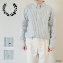 【2000円OFFクーポン配布中7月 お買い物マラソン】フレッドペリー シャツ メンズ ストライプ オックスフォードシャツ FRED PERRY STRIPE OXFORD SHIRT 【国内正規品】M6574