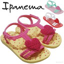 サンダル キッズ イパネマ Ipanema MY FIRST IPANEMA マイファーストイパネマ ベビー BABY 12.5-15.5cm 【国内正規品】