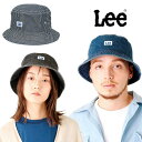 【2000円OFFクーポン配布中7月 お買い物マラソン】バケットハット ユニセックス メンズ レディース オールシーズン リー デニム キャンバス LEE BUCKET DENIM 【国内正規品】