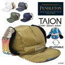 【2000円OFFクーポン配布中7月 お買い物マラソン】リバーシブル ウォームキャップ ペンドルトン タイオン PENDLETON TAION REVERSIB...