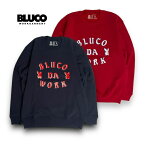 【SALE 20％OFF】【送料無料】BLUCO ブルコ SWEAT SHIRT -DA- メンズファッション スウェット