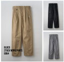 ワークパンツ メンズファッション BLUCO ブルコ 2-TUCK WORK PANTS 0064