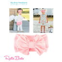 【Ruffle Butts ビッグボウ ヘッドバンド ピンク】 Big Bow Headband 正規品 頭囲約39cm以上 ◆ リボン ヘアバンド ボウ pi...