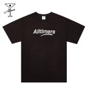 ALLTIMERS オールタイマーズ 半袖Tシャツ ESTATE TEE メンズ トップス ストリート /ATS93