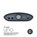 【ポイント5倍！】iFi audio Uno PCM384/DSD256 対応小型USB-DACアンプ【国内正規品】
