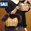 【SALE セール 50％OFF】VIOLAd'ORO　ヴィオラドーロ VOLPE ヴォルぺ ファーかごバッグ v8216