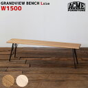 `FA Ohr[ x` GRANDVIEW BENCH L ANt@j`[ ACME Furniture LIGHTBROWN NATURAL150cm ֎q H֎q VFt I[N AJC JtHjACeA C_XgA Be[W IV