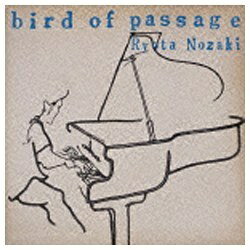 ポニーキャニオン PONY CANYON 野崎良太/bird of passage 【CD】