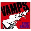 エイベックス・エンタテインメント｜Avex Entertainment VAMPS/SWEET DREAMS 初回限定盤 【CD】 【代金引換配送不可】