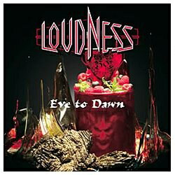 ファーストディストリビューション LOUDNESS/Eve to Dawn 【CD】